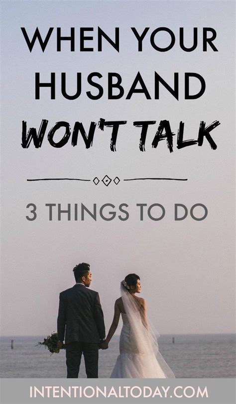 what happens when a husband wont talk refuses to engage and shuts out