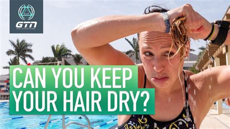 Can You Keep Your Hair Dry When Swimming Swim Cap Tips Youtube