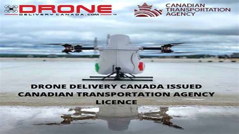drone delivery canada issued canadian transportation agency licence uasweeklycom
