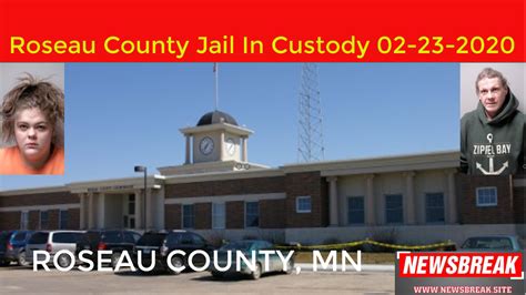 Roseau County Jail In Custody 02 23 2020 In 2020 County Jail Jail