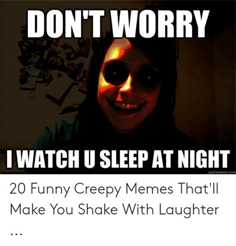 25 Best Memes About Creepy Meme Creepy Memes