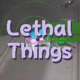 lethalthings thunderstore  lethal company mod