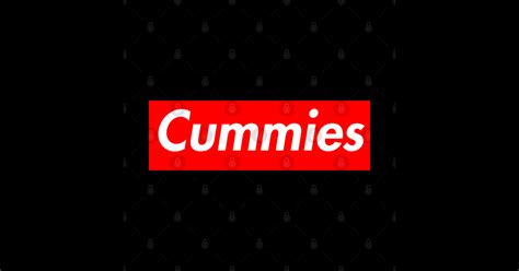 Cummies Cum Sticker Teepublic