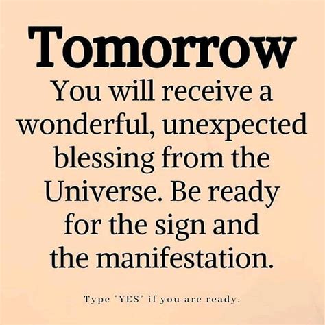 tomorrow   receive  wonderful unexpected blessing