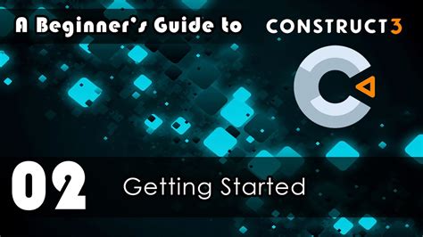 beginners guide  construct    started youtube