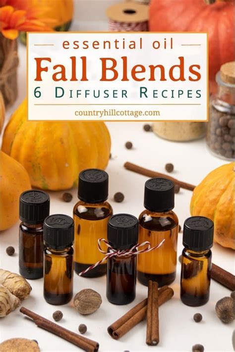 essential oil blends for fall 6 diy autumn diffuser