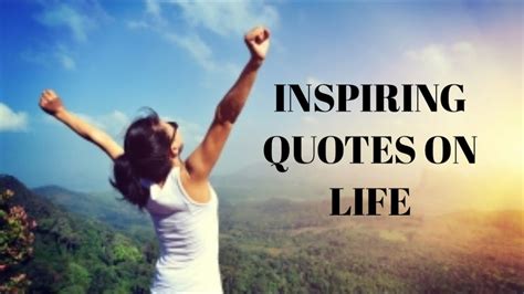 inspiring quotes  life youtube