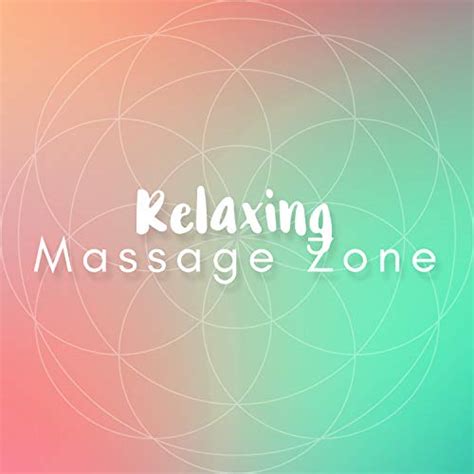 Relaxing Massage Zone Massage Therapy Music Health