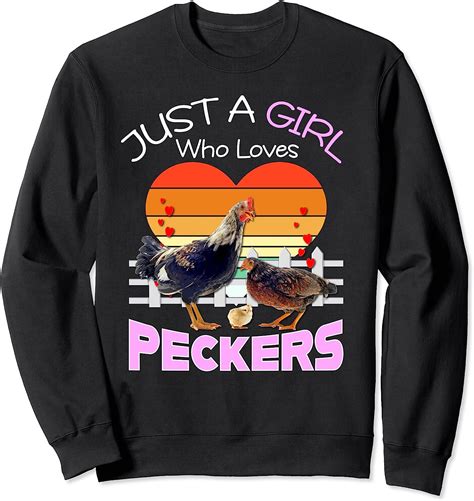 just a girl who loves peckers cute funny design sweatshirt