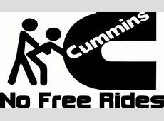 Cummins no free rides decal sticker vinyl dodge ram acura funny free