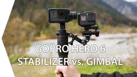 gopro hero  stabilizer  gimbal   youtube