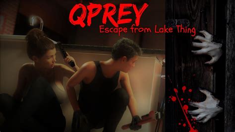 Qprey Escape From Lake Thing Full Gameplay 3d Movie Youtube