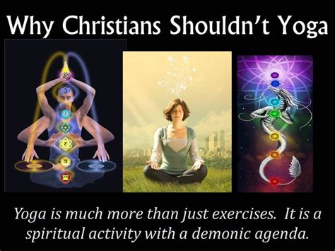 christians shouldnt yoga christianity    yoga bible truth