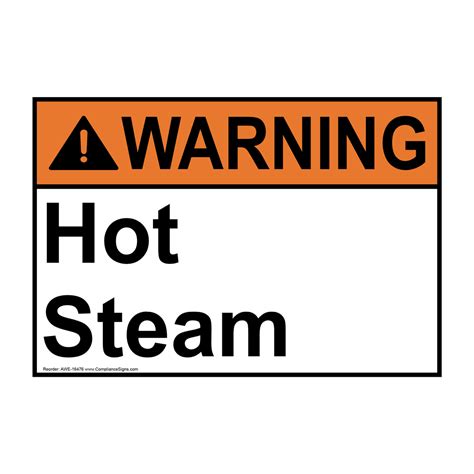 ansi warning hot steam sign awe  process hazards