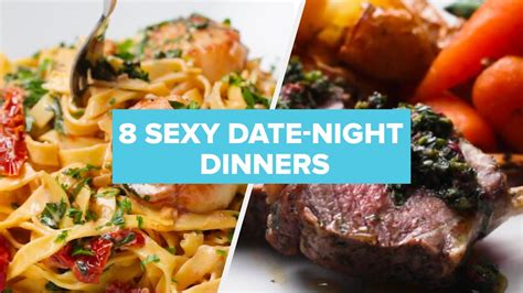 8 Sexy Date Night Dinners For The Perfect Night In Youtube