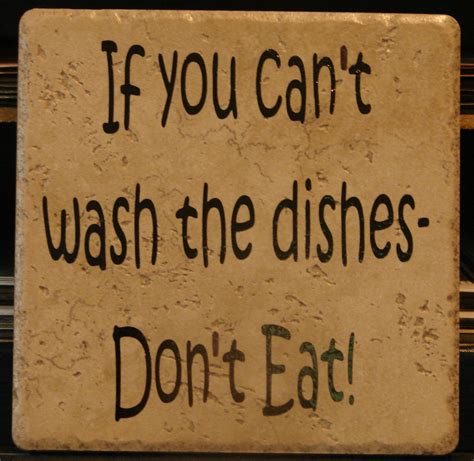 Quotes About Washing Dishes Quotesgram