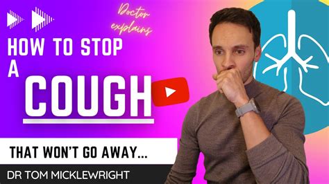 How To Stop A Cough That Wont Go Away Youtube
