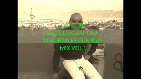 tato dj mix cumbias inmortales vol 1 youtube