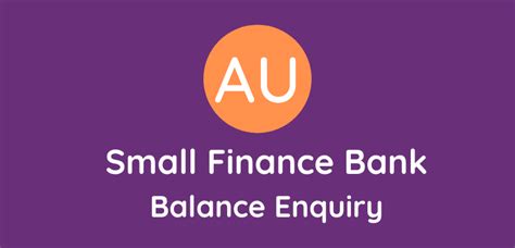 au small finance bank balance missed call number mobile banking