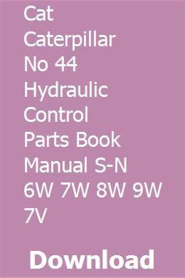 cat caterpillar   hydraulic control parts book manual          full