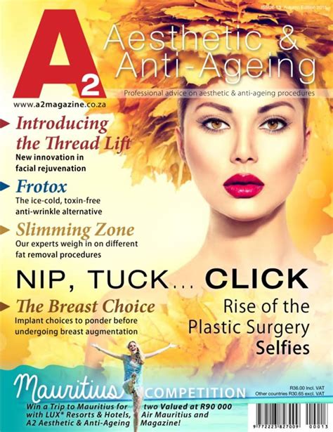 A2 Aesthetic And Anti Ageing Magazine Autumn 2015 Issue 13 Magazine