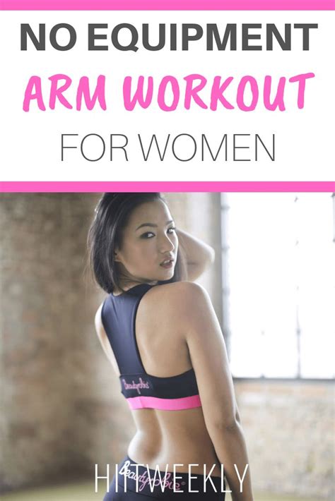 the very best no equipment arm workout for women that you can do at