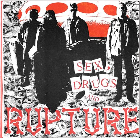 Rupture Sex Drugs And Rupture リリース Discogs