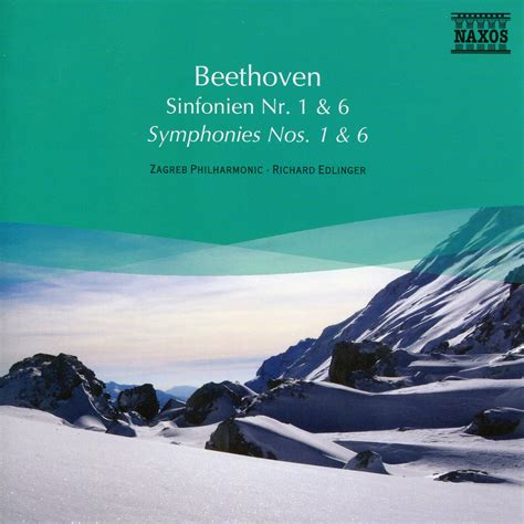 beethoven symphonies nos 1 and 6 orchestral and concertos classical naxos
