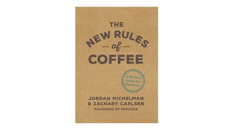 new sentences from ‘the new rules of coffee the new york times