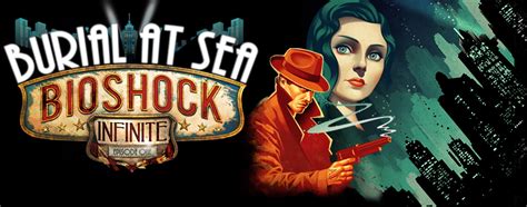 Bioshock Infinite Burial At Sea Episode One The Gce