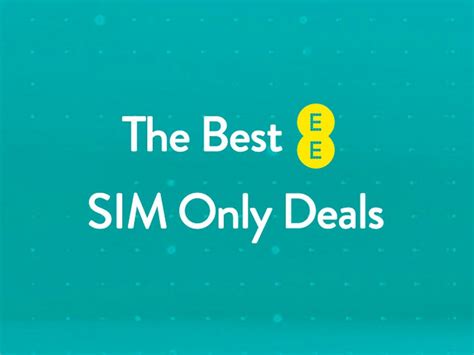ee sim  deals   mobile phonescouk