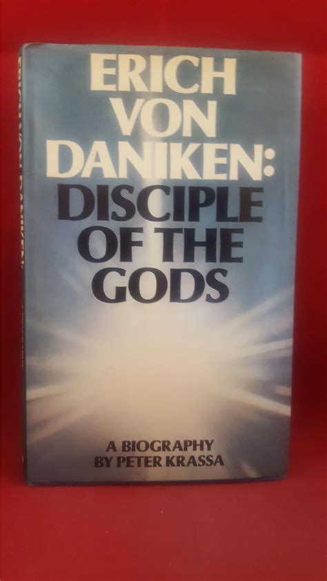 erich von daniken disciple   gods  biography   allen  richard dalbys library
