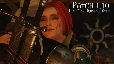 the witcher 3 patch 1 10 new final triss romance scene all options youtube
