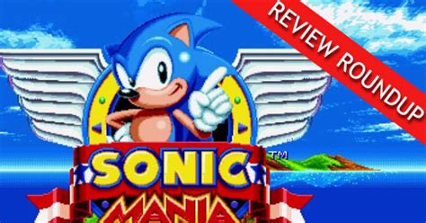 Sonic Mania Switch Ps4 And Xbox One Review Round Up From Metacritic