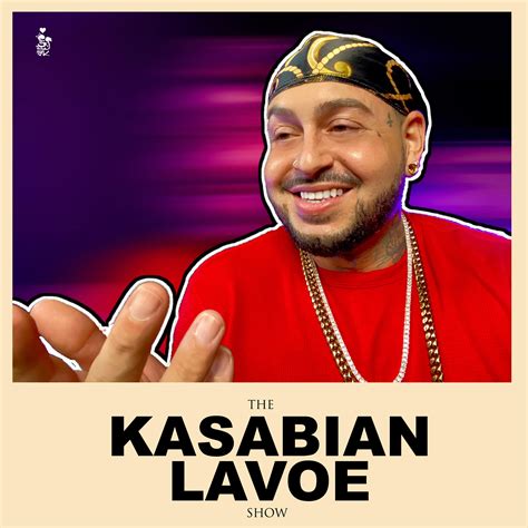 ep 345 the kasabian lavoe show its the hottest day ever by the