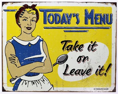 todays menu take it or leave it tin metal sign restaurant kitchen home humor cooking