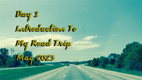 Introduction To My Road Trip Day 1 Bucketlist Reels Reel Travel