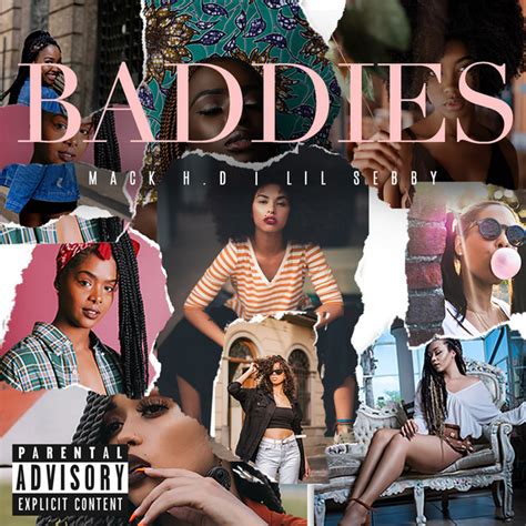 Baddies Song And Lyrics By Mack H D Lil Sebby Spotify