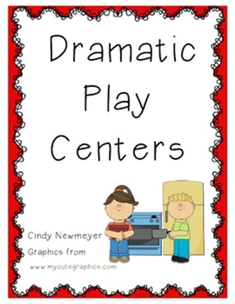 dramatic play centers   entire year  follower limited time