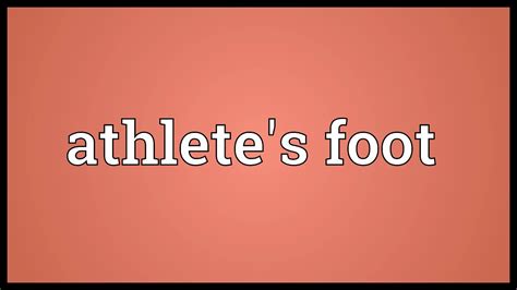 Athlete S Foot Meaning Youtube
