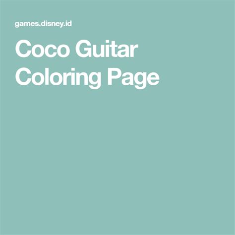 coco guitar coloring page coloring pages color coco