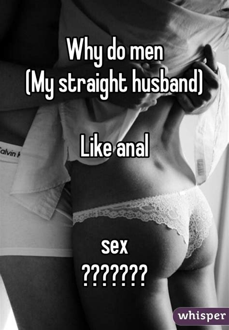 do straight men like anal sex full naked bodies