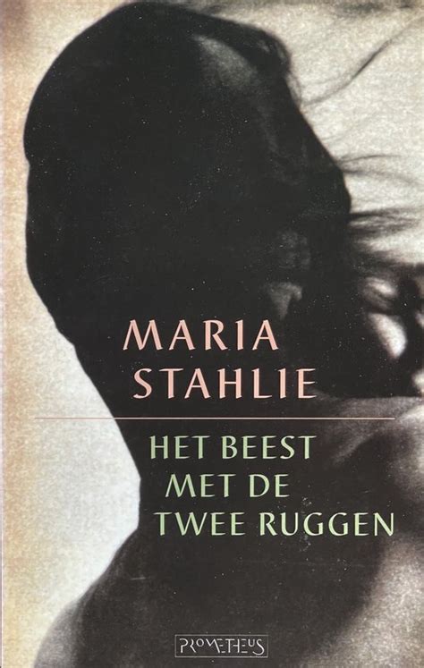 Het Beest Met De Twee Ruggen Stahlie 9789053333099 Boeken Bol