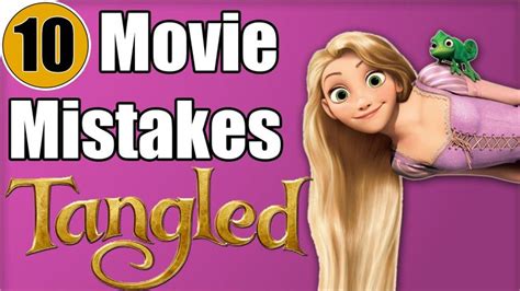 10 mistakes of disney s tangled you didn t notice disney tangled
