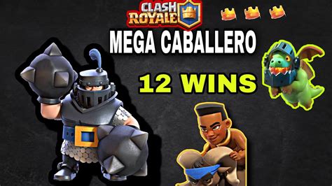 clash royale mega caballero  wins youtube