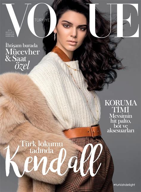 kendall jenner vogue magazine turkey november  vogue covers vogue magazine vogue