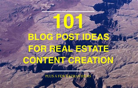 101 Amazing Blog Post Ideas For Your Real Estate Website