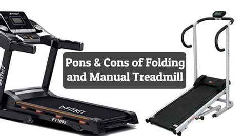 pons  cons  folding  manual treadmill