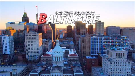 aerial baltimore  hour relaxation ambient  drone footage youtube
