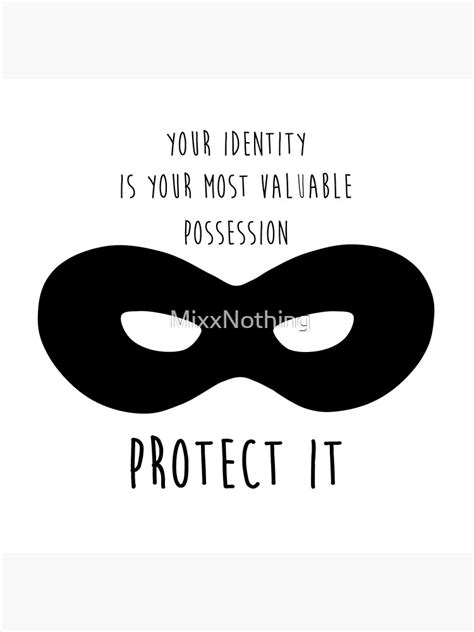 your identity is your most valuable possession protect it poster by
